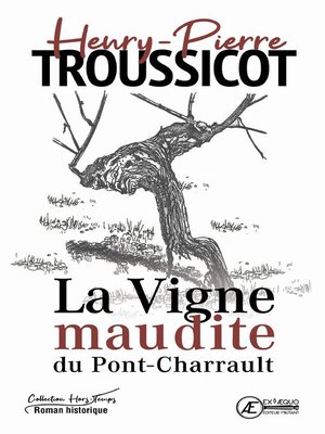 cover image of La Vigne maudite du Pont-Charrault
